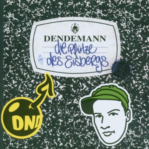 Dendemann - Die Pfütze des Eisbergs