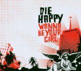 Die Happy - 10: Live & Alive