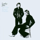 Lucky Jim - All The King's Horses