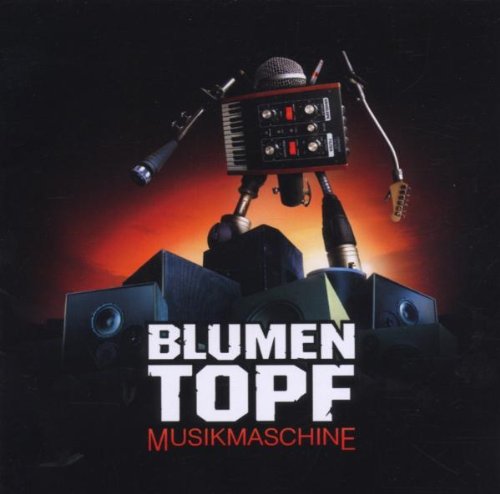 Blumentopf - Musikmaschine