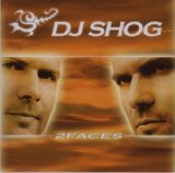 DJ Shog - 2 Faces