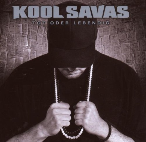 Kool Savas - Tot oder lebendig