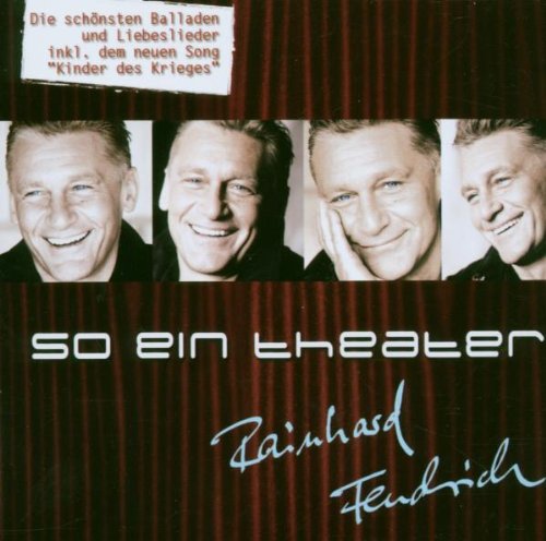 Rainhard Fendrich - So ein Theater
