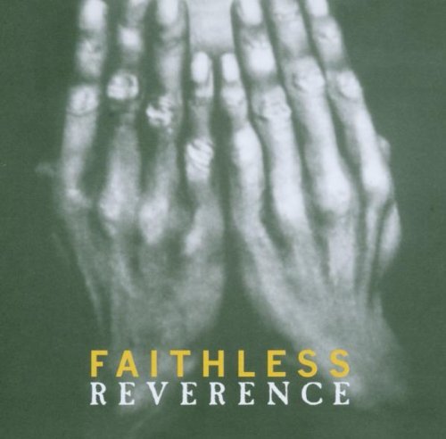 Faithless - Reverence