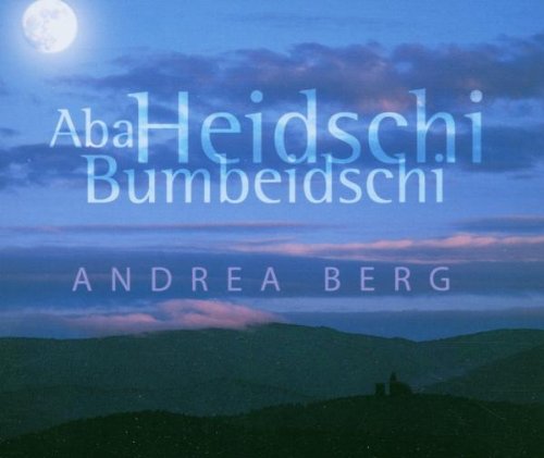 Berg , Andrea - Aba Heidschi Bumbeidschi (Maxi)
