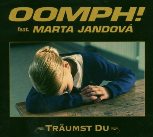Oomph! Feat.Marta Jandova - Träumst Du/Premium