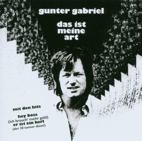 Gunter Gabriel - Das Ist Meine Art