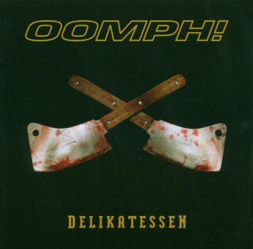 Oomph - Deliketessen