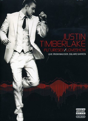 Timberlake , Justin - Future Sex/ Love Show