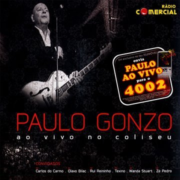 Gonzo , Paulo - Ao Vivo Coliseu Lisboa