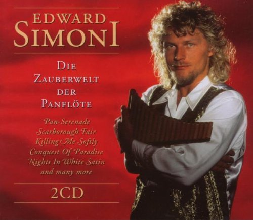 Edward Simoni - Die Zauberwelt der Panflöte