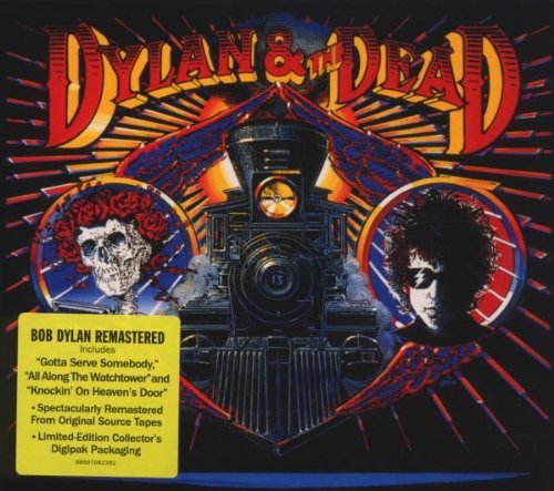 Bob Dylan - Dylan & the Dead
