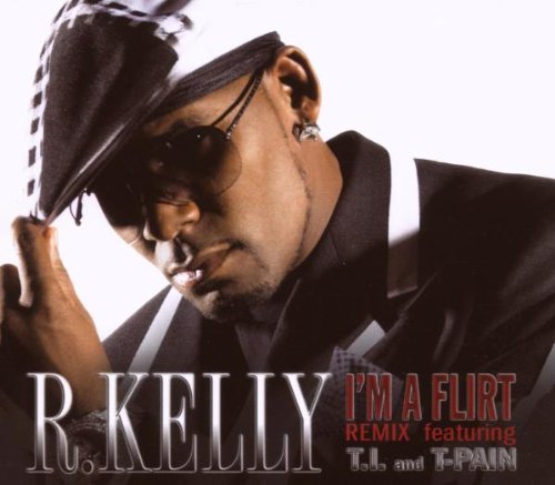 R. Kelly - I'm A Flirt (Maxi)