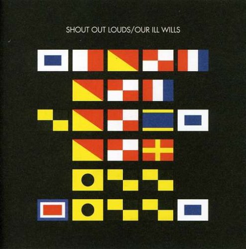 Shout Out Louds - Our Ill Wills