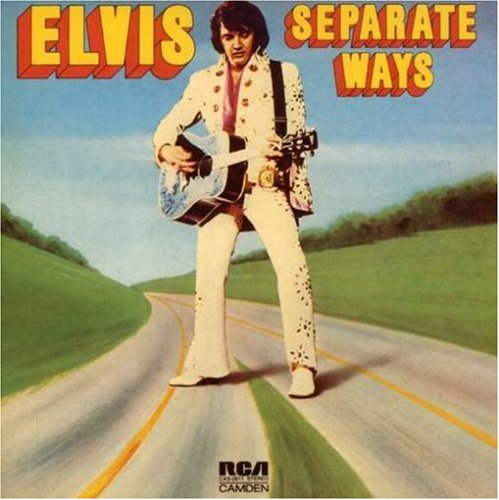 Elvis Presley - Separate Ways