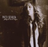 Scialfa , Patti - Play it as lit lays
