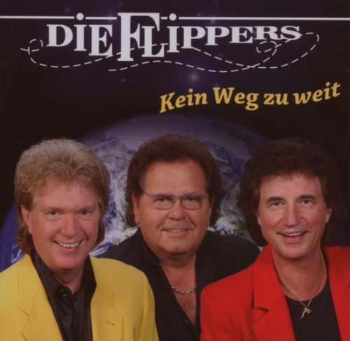 die Flippers - Kein Weg zu Weit