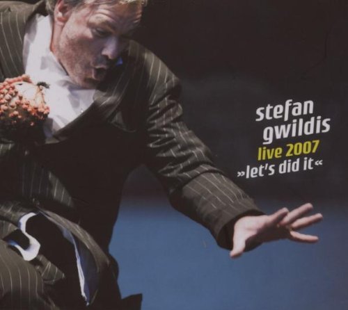 Gwildis , Stefan - Live 2007 - Let's Did It