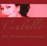 Cabelle , Montserrat - Caballe: Die grossen Erfolge