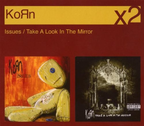 Korn - Issues/Take a Look in the Mirror