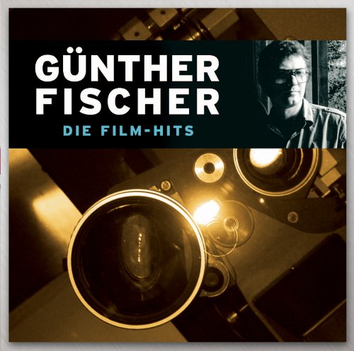 Günther Fischer - Die Film-Hits
