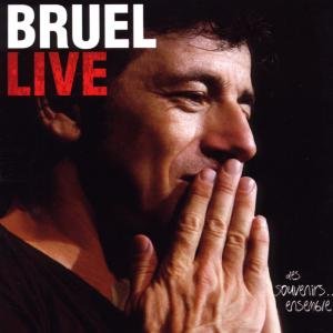 Bruel , Patrick - Live 2007