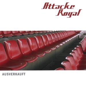 Attacke Royal - Ausverkauft