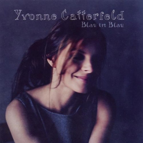 Yvonne Catterfeld - Blau im Blau