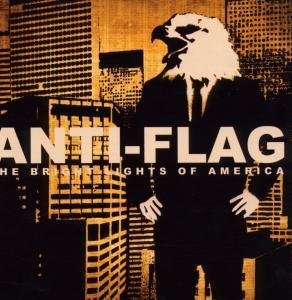 Anti-Flag - The bright lights of america