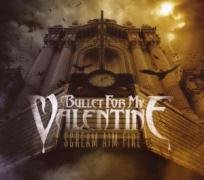 Bullet For My Valentine - Scream Aim Fire (Limited Deluxe Edition)