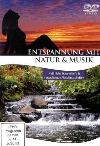 - Entspannung mit Natur & Musik: Natürliche Wasserläufe & verzaubernde Flusslandschaften