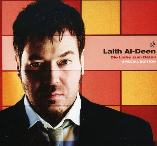 Al-Deen , Laith - Die Liebe zum Detail (Special Edition)