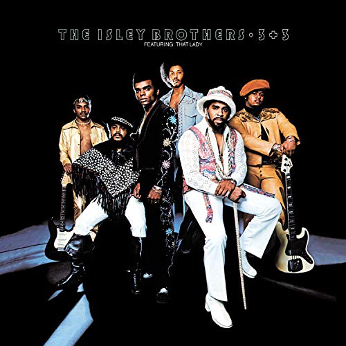 Isley Brothers - 3 + 3