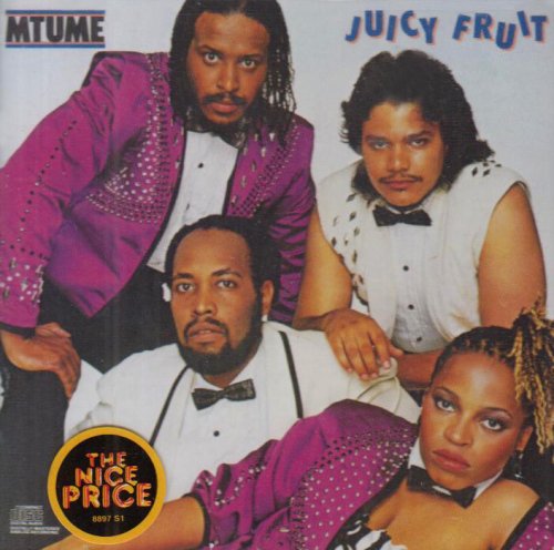 Mtume - Juicy Fruit