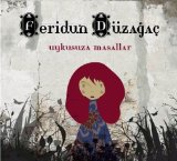 Feridun Düzagac - Uykusuza Masallar