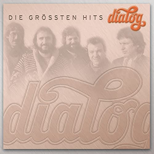 Dialog - Die grössten Hits