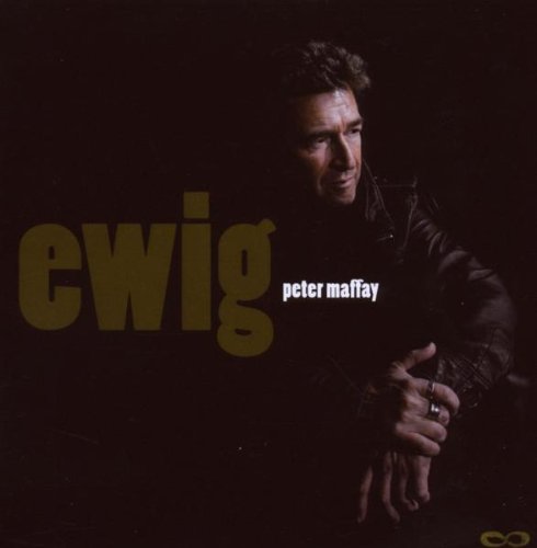 Maffay , Peter - Ewig