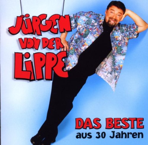 Lippe , Jürgen Von Der - Das Beste aus 30 Jahren