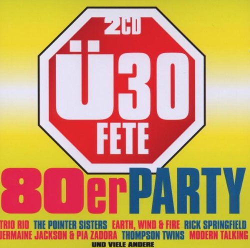 Various - U30 Fete-die 80er Party