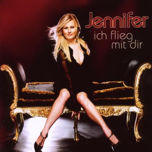 Jennifer - Ich Flieg mit Dir