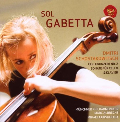 Gabetta , Sol - Dmitri Schostakowitsch: Cellokonzert Nr. 2/Cellosonate