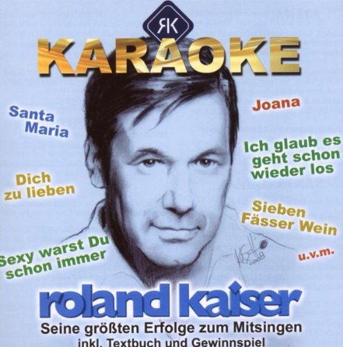 Kaiser , Roland - Karaoke - Seine größten Hits zum mitsingen