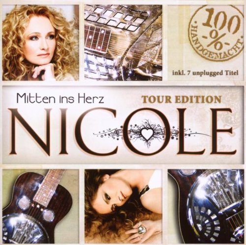 Nicole - Mitten Ins Herz -Tour Edition