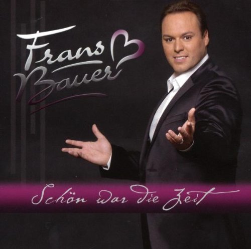 Bauer , Frank - Schön war die Zeit