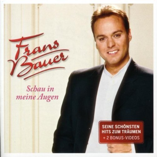Frans Bauer - Schau in Meine Augen