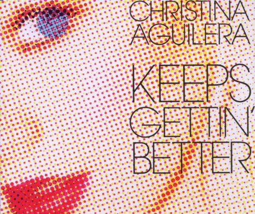 Christina Aguilera - Keeps Gettin' Better/Basic