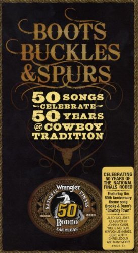 Sampler - Boots, Buckles & Spurs - 50 Songs Celebrate 50 Years Of Cowboy Tradition (3-CD Longbook)