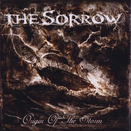The Sorrow - Origin of the Storm