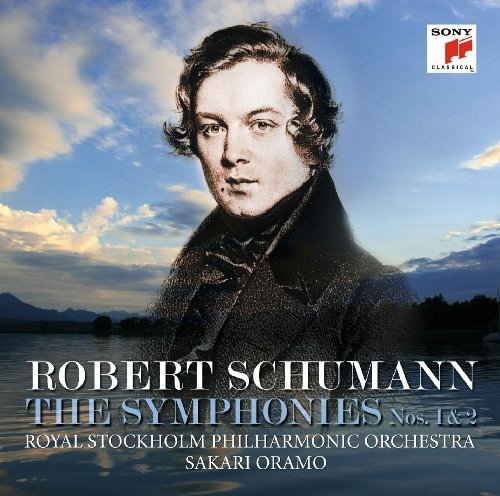 Robert Schumann, Sakari Oramo, Royal Stockholm Philharmonic Orchestra - Robert Schumann: Sinfonien Nr.1 & 2