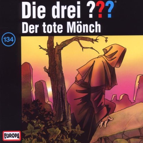 Die drei ??? - Die drei Fragezeichen - Folge 134: Der tote Mönch